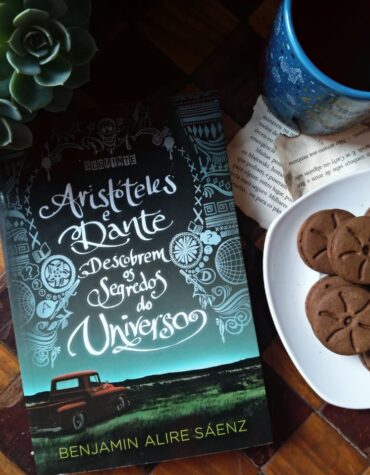 ARISTÓTELES E DANTE DESCOBREM OS SEGREDOS DO UNIVERSO – BENJAMIN ALIRE SÁENZ | RESENHA