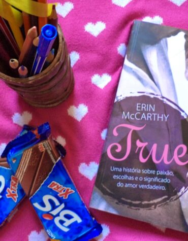 TRUE – ERIN MCCARTHY (TRUE BELIEVERS #1) | RESENHA