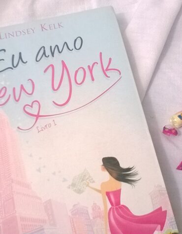 EU AMO NEW YORK – LINDSEY KELK ( EU AMO # 1) | RESENHA