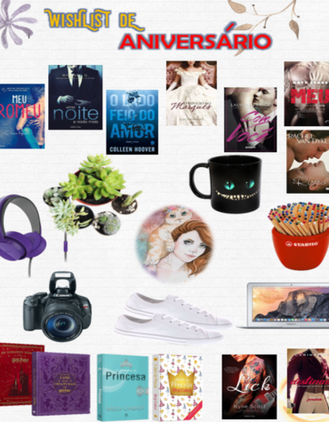 WISHLIST de aniversário.