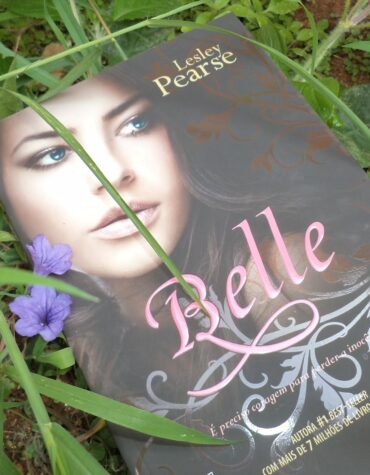 BELLE – LESLEY PEARSE ( BELLE #1 ) | RESENHA