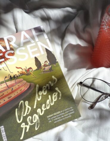 OS BONS SEGREDOS – SARAH DESSEN | RESENHA