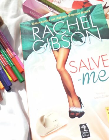 SALVE- ME – RACHEL GIBSON ( TEXAS LOVETT #2 ) | RESENHA