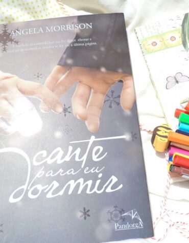 CANTE PARA EU DORMIR – ANGELA MORRISON | RESENHA