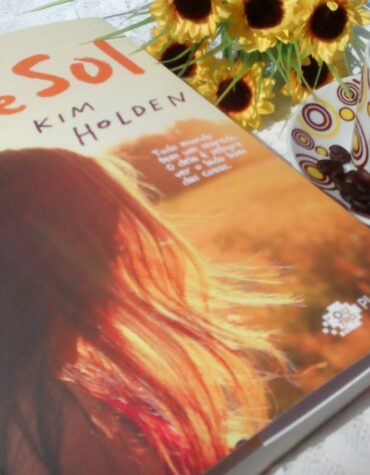 RAIO DE SOL – KIM HOLDEN | RESENHA