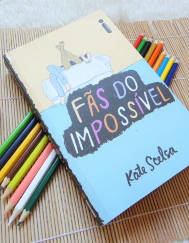 FÃS DO IMPOSSÍVEL – KATE SCELSA | RESENHA