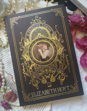 O PRÍNCIPE CORVO – ELIZABETH HOYT (TRILOGIA DOS PRÍNCIPES #1) | RESENHA