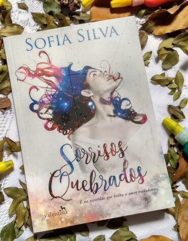 SORRISOS QUEBRADOS – SOFIA SILVA | RESENHA SORRISOS QUEBRADOS – SOFIA SILVA | RESENHA
