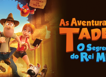 CRÍTICA DE ESTREIA – AS AVENTURAS DE TADEO 2: O SEGREDO DO REI MIDAS CRÍTICA DE ESTREIA – AS AVENTURAS DE TADEO 2: O SEGREDO DO REI MIDAS
