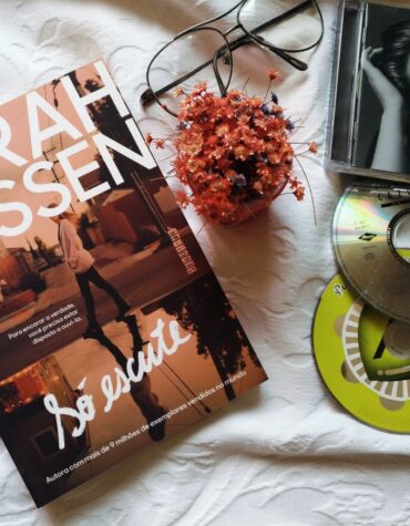 SÓ ESCUTE – SARAH DESSEN | RESENHA
