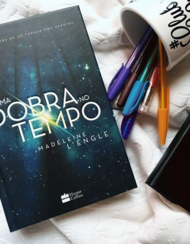UMA DOBRA NO TEMPO  – MADELEINE L’ENGLE ( UMA DOBRA NO TEMPO # 1) | RESENHA
