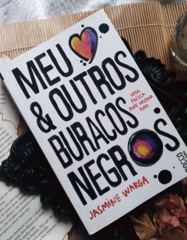 MEU CORAÇÃO E OUTROS BURACOS NEGROS – JASMINE WARGA | RESENHA