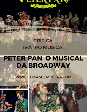 PETER PAN, O MUSICAL DA BROADWAY | CRÍTICA