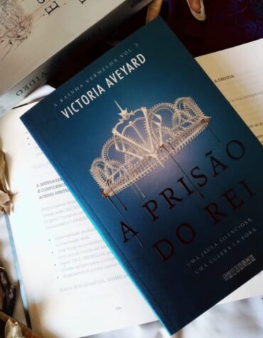 A PRISÃO DO REI – VICTORIA AVEYARD | RESENHA