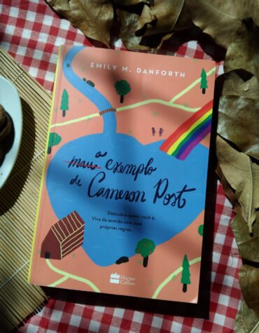 O MAU EXEMPLO DE CAMERON POST – EMILY M. DANFORTH | RESENHA