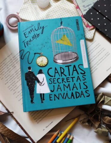 CARTAS SECRETAS JAMAIS ENVIADAS – EMILY TRUNKO | RESENHA