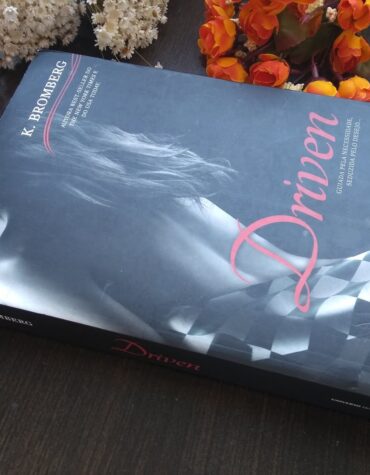 Driven  – K. Bromberg  (Driven # 1) | RESENHA