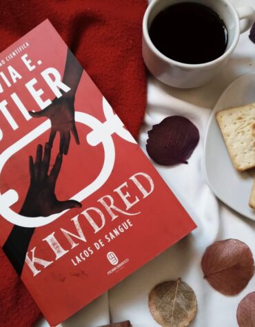KINDRED – LAÇOS DE SANGUE – OCTAVIA E. BUTLER | RESENHA
