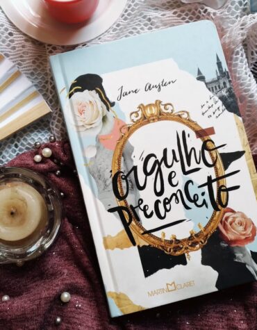 ORGULHO E PRECONCEITO – JANE AUSTEN | RESENHA
