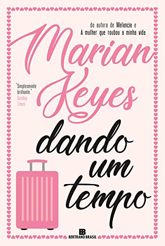 Dando um Tempo - Marian Keyes