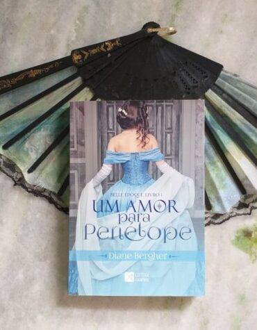 UM AMOR PARA PENÉLOPE – DIANE BERGHER | RESENHA UM AMOR PARA PENÉLOPE – DIANE BERGHER | RESENHA
