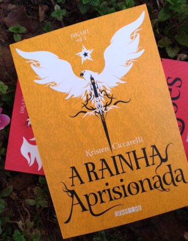 A RAINHA APRISIONADA – KRISTEN CICCARELLI | RESENHA