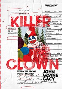 KILLER CLOWN PROFILE - RETRATO DE UM ASSASSINO - TERRY SULLIVAN