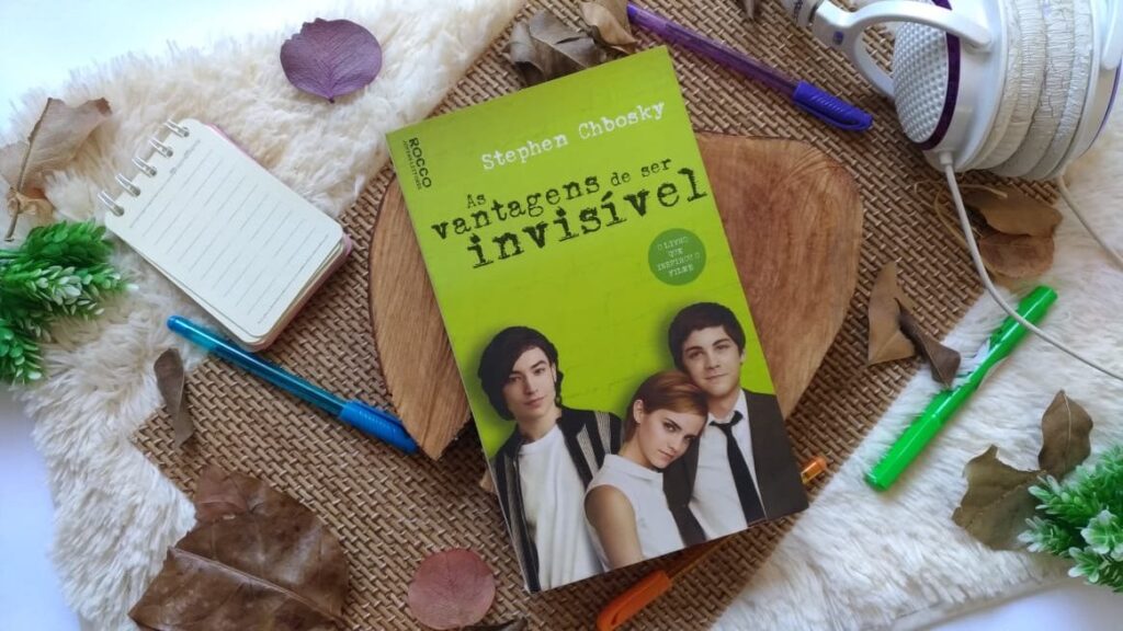 AS VANTAGENS DE SER INVISÍVEL – STEPHEN CHBOSKY