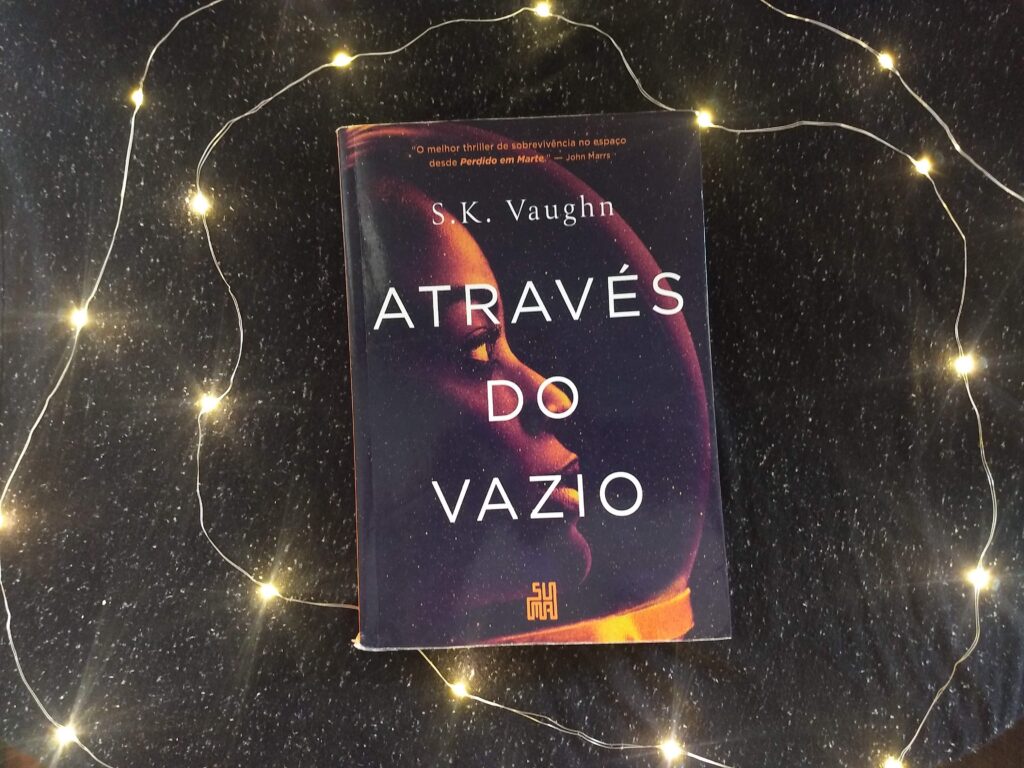 ATRAVÉS DO VAZIO – S.K. VAUGHN | RESENHA ATRAVÉS DO VAZIO – S.K. VAUGHN | RESENHA
