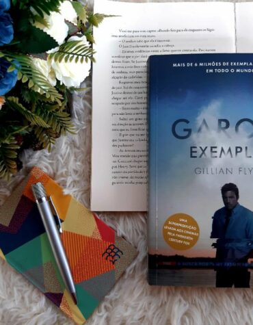 GAROTA EXEMPLAR – GILLIAN FLYNN | RESENHA