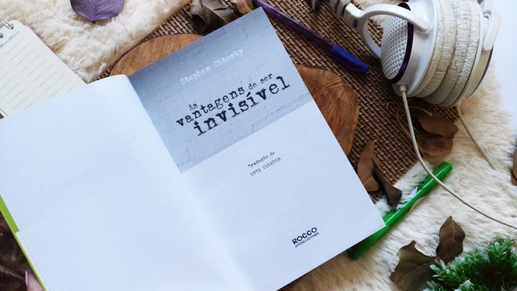 Resenha Do Livro As Vantagens De Ser Invisível De Stephen Chbosky