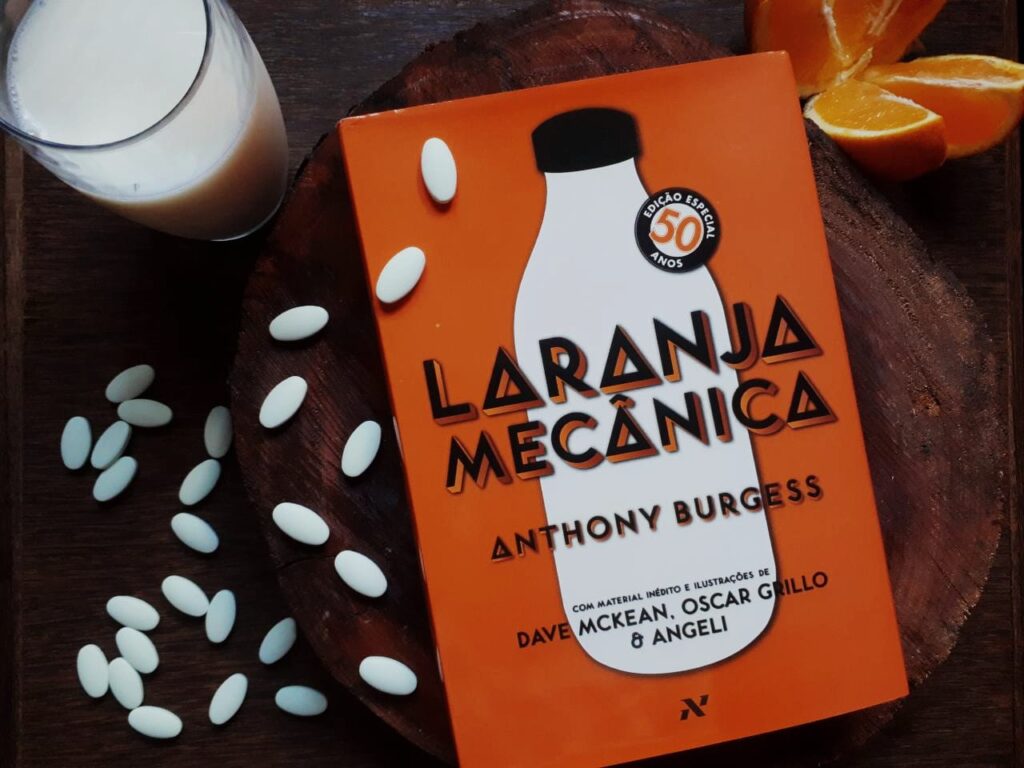 LARANJA MECÂNICA – ANTHONY BURGESS | RESENHA