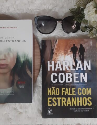 NÃO FALE COM ESTRANHOS – HARLAN COBEN | RESENHA NÃO FALE COM ESTRANHOS – HARLAN COBEN | RESENHA