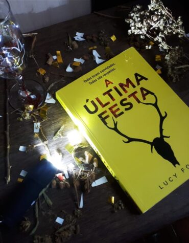 A ÚLTIMA FESTA – LUCY FOLEY | RESENHA