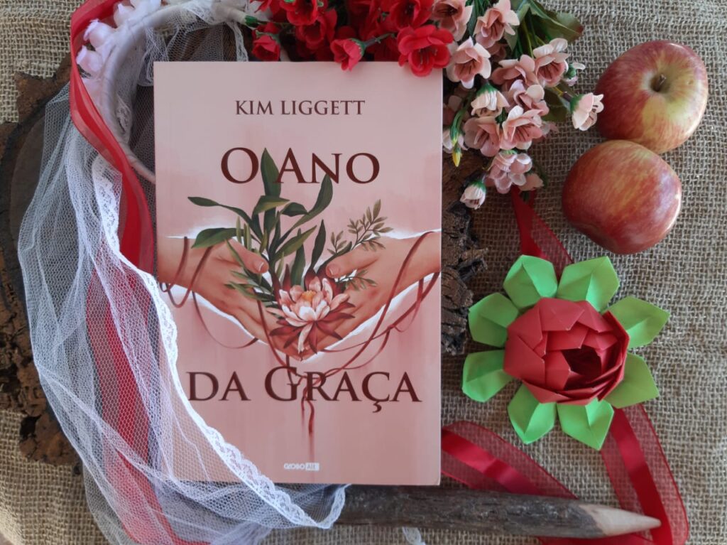 O ANO DA GRAÇA – KIM LIGGETT | RESENHA O ANO DA GRAÇA – KIM LIGGETT | RESENHA