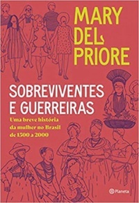 Sobreviventes e guerreiras