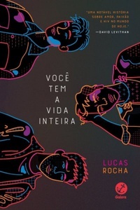 Você tem a vida inteira