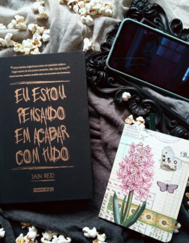 EU ESTOU PENSANDO EM ACABAR COM TUDO – IAIN REID | RESENHA EU ESTOU PENSANDO EM ACABAR COM TUDO – IAIN REID | RESENHA