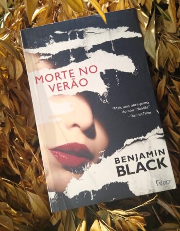 MORTE NO VERÃO – BENJAMIN BLACK | RESENHA