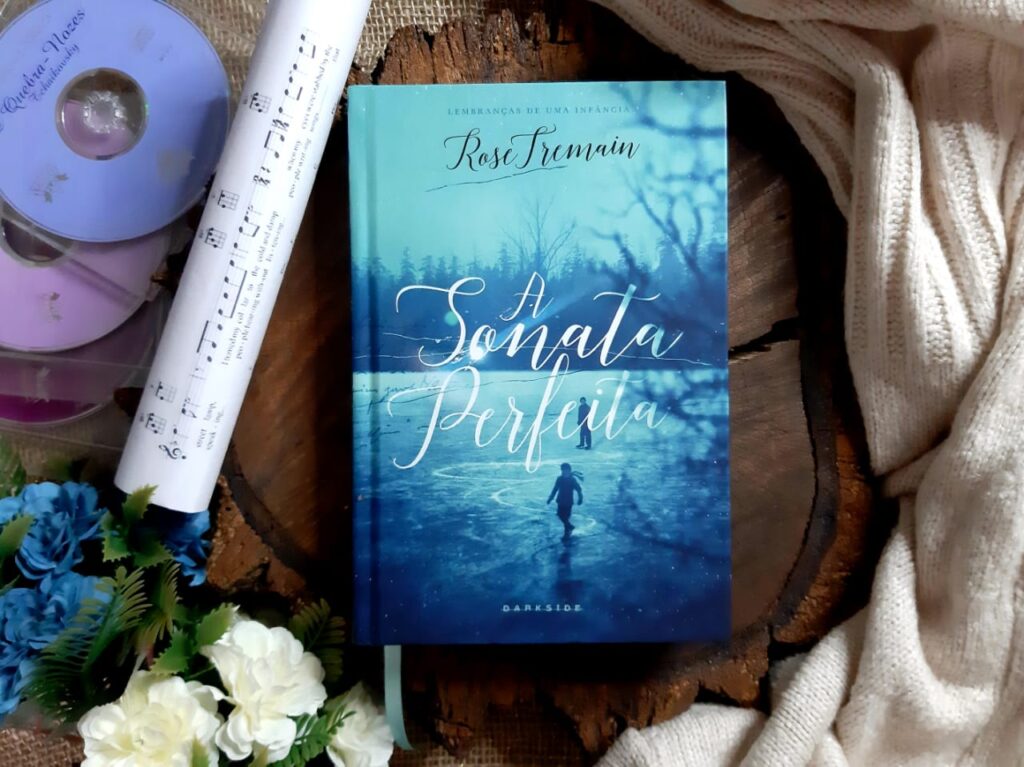 A SONATA PERFEITA – ROSE TREMAIN | RESENHA