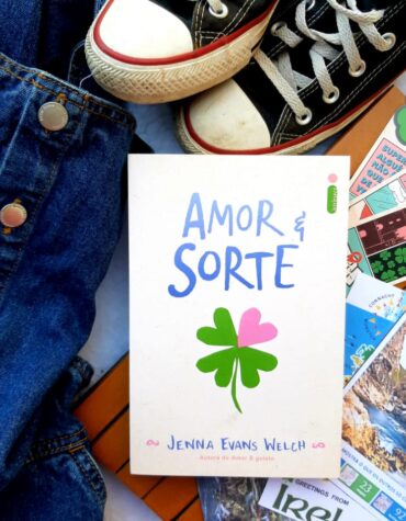 AMOR & SORTE – JENNA EVANS WELCH | RESENHA