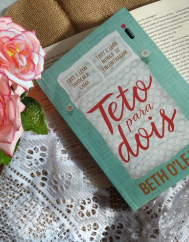 TETO PARA DOIS – BETH O’LEARY | RESENHA