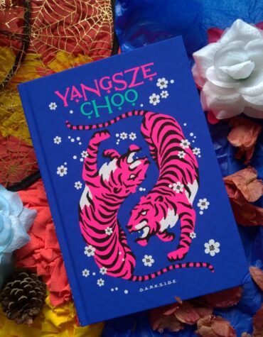 A NOITE DO TIGRE – YANGSZE CHOO | RESENHA
