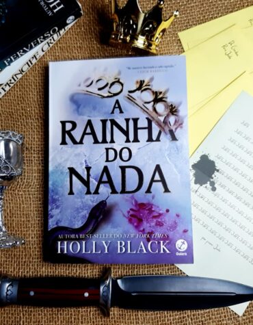 A Rainha do Nada – Holly Black | RESENHA