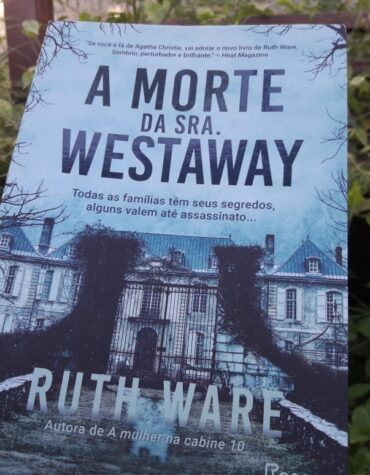 A MORTE DA SRA. WESTAWAY – RUTH WARE | RESENHA