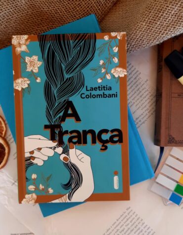 A TRANÇA – LAETITIA COLOMBANI | RESENHA