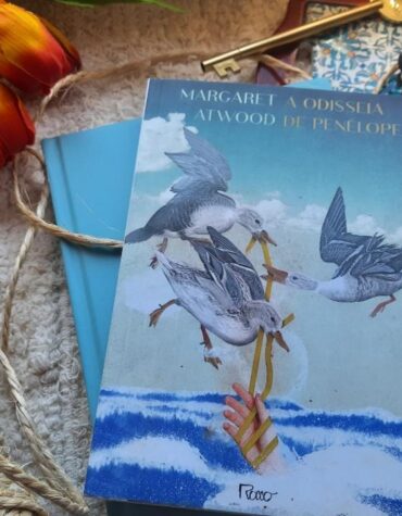 A ODISSÉIA DE PENÉLOPE – MARGARET ATWOOD | RESENHA