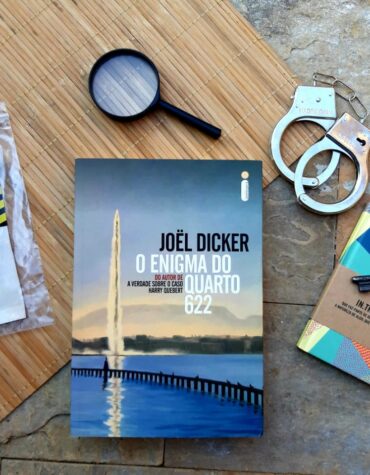 O ENIGMA DO QUARTO 622 – JOËL DICKER | RESENHA