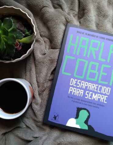 DESAPARECIDO PARA SEMPRE – HARLAN COBEN | RESENHA