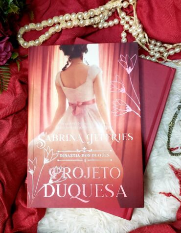 PROJETO DUQUESA – SABRINA JEFRIES | RESENHA